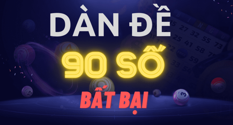 Dàn đề 90 số