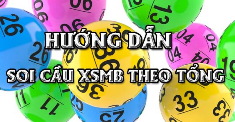 Bí kíp thống kê XSMB theo tổng - Cập nhật thống kê mới nhất